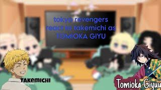 tokyo revengers react to takemichi as tomioka giyu||tokyo revengers react|| gacha react