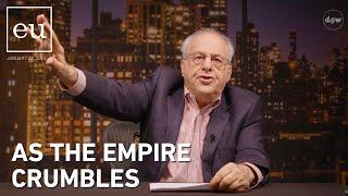 Economic Update: As The Empire Crumbles