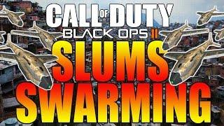 SWARM SCORESTREAK! COD BO2 TDM Swarm on Slums! Call of Duty: Black Ops 2 Multiplayer Gameplay!