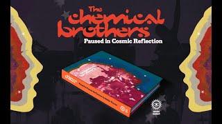 The Chemical Brothers' "Paused In Cosmic Reflection"