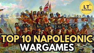 Top 10 Napoleonic Wargames to Pick Up in 2025!