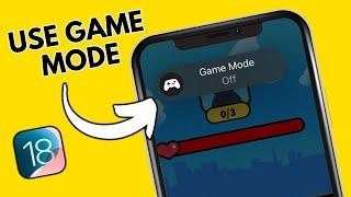 How To Use Game Mode In iPhone iOS 18 | iOS 18 Game Mode