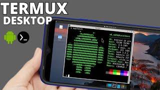 Install Termux Desktop On Your Android Phone