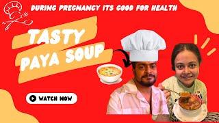 DEVOSHAAN STYLE PAYA SOUP #shanawaz #devoleenabhattacharjee #cookingvideo #familyfun #vlog #angel 