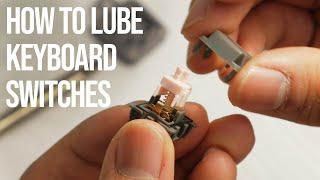 How To Lube and Film MX Style Keyboard Switches