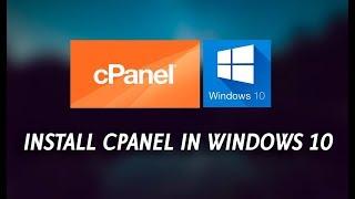 How to Install CPanel on Windows 10