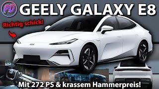 GEELY GALAXY E8 - Elektrolimousine ab 272 PS zum Hammerpreis!