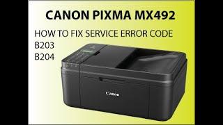 Canon Pixma mx492 error code b203 or b204