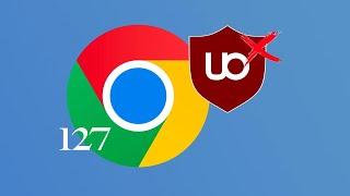 Chrome 127 will Disable Manifest V2 Extensions, including uBlock Origin