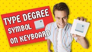 How to Type Degree Symbol on Keyboard (With Shortcuts)