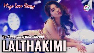 LALTHAKIMI (Mizo Love Story)