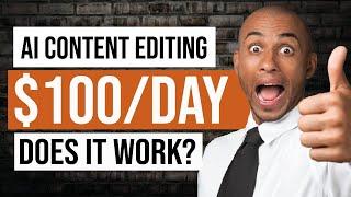 How To Earn Money With AI Content Editing Jobs (2024)