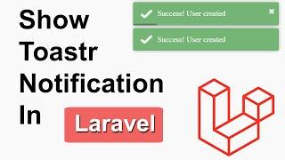 How To Show Toastr Notifications In Laravel In Hindi | Toast Notification In Laravel