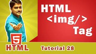 HTML img Tag | HTML Images - HTML Tutorial 28 