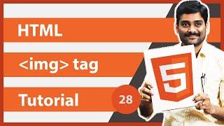 HTML img Tag | HTML Images - HTML Tutorial 28 