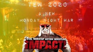 A New Era In TNA- Episode 1- TEW 2020- The Second Wrestling War