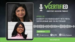 Diversity in Cybersecurity with Priya Senthilkumar and Yulini Persaud