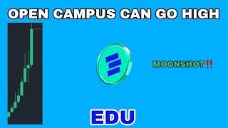 EDU COIN CAN GO HIGH UPDATE IN 2024‼️ OPEN CAMPUS MOONSHOT NOW‼️ EDU CRYPTO PRICE LEVELS
