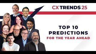 CX Trends 25 - Top 10