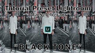 Cara Edit Foto Lightroom |BLACK Tone|Lightroom Cc Android