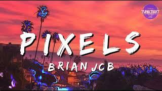 Pixels - Brianjcb [Cute Song] by Brianjcb