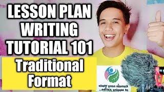 Lesson Plan Writing Using the Traditional Format (Detailed Lesson Plan)