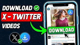 How to Download Video From X (Twitter) || Download X (Twitter) Videos - WORKING (New Method)