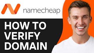 HOW TO VERIFY A NAMECHEAP DOMAIN FOR GOOGLE WORKSPACE (2025)