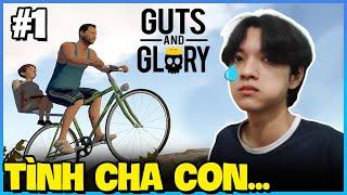 (GUTS AND GLORY #1) CON ĐƯỜNG ĐẾN TRƯỜNG ĐẦY GIAN NAN VÀ KHÓ KHĂN CỦA 2 CHA CON HIẾU BALEN !!!