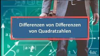 Differenzen von Differenzen von Quadratzahlen