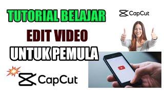 BELAJAR EDIT VIDEO UNTUK YOUTUBE MENGGUNAKAN CAPCUT BAGI PEMULA