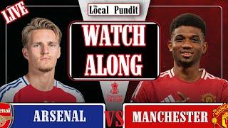 Arsenal V Manchester United | LIVE WATCH ALONG | FA Cup Round #3