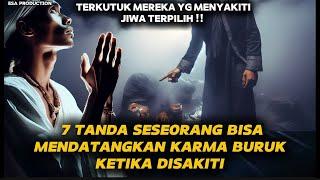 TERKUTUK MEREKA YG MENYAKITIMU !! 7 TANDA KAMU BISA MENDATANGKAN KARMA BURUK KETIKA DISAKITI