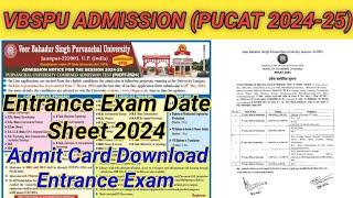 VBSPU Entrance Exam Date Sheet 2024 | PUCAT 2024 exam date entrance exam |purvanchal university exam