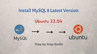 Install MySQL 8 latest version on Ubuntu 22 04