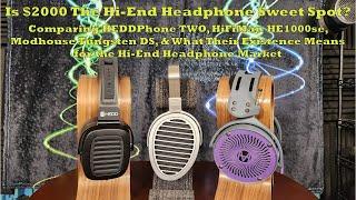 Is $2000 The Hi-End Headphone Sweet Spot? HEDDphone 2, HE1000se, Tungsten DS w/ Market Analysis