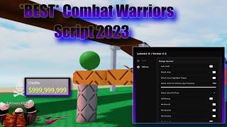 [BEST] Roblox Combat Warriors Script GUI: Kill Aura, ESP, Infinite Money, Godmode & More! UPD! 2023!
