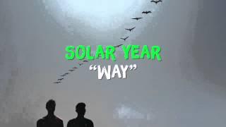 Solar Year - Way (Modeselektion Vol. 03 - 03 )