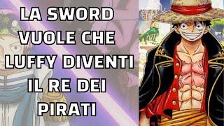 LUFFY E LA SWORD VS GOVERNO MONDIALE | ONE PIECE TEORIA