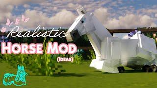 REALISTIC HORSE MOD IDEAS MINECRAFT | Pinehaven