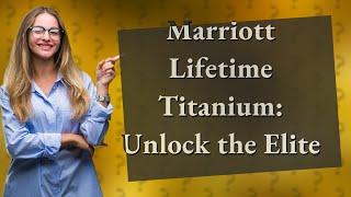 How to get Marriott Lifetime Titanium?