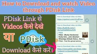 How to Download Pdisk link video/ Pdisk Link se video download kaise kare/Watch videos on Pdisk Link