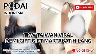 LINK TKW TAIWAN TERIMA GIFT Rp500 RIBU DI TIKTOK, NETIZEN HEBOH