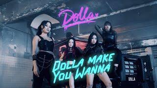 @DOLLAOfficialMY - Dolla Make You Wanna (Official Music Video)