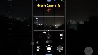 Google Camera  Night Short #gcam #viral #pixcel6