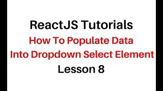 ReactJS Populate Select Dropdown In  jsx Component