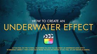 How To Create The Underwater Audio Effect (Final Cut Pro Tutorial)