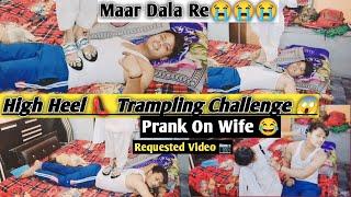 High Heel Trampling Challenge|| Prank On Wife|| Sandeep Prank Wife|| #prank #viral