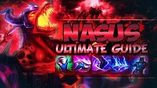 NASUS ULTIMATE GUIDE [IN-DEPTH] SEASON 10 | Best Combos, Best Builds, Best Tips - League Of Legends