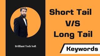 What are Short Tail and Long Tail keywords? | Importance of long tail keywords | Learn SEO Course